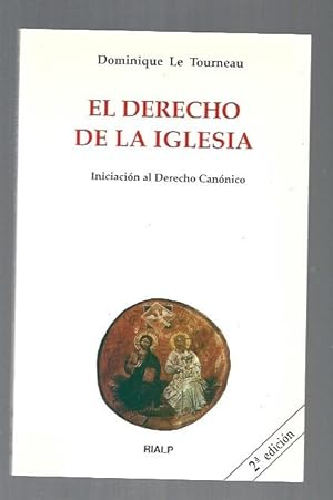 DERECHO DE LA IGLESIA - EL. INICIACION AL DERECHO CANONICO