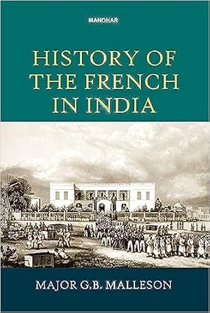 Seller image for History of the French in India for sale by Vedams eBooks (P) Ltd