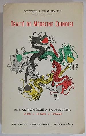 Traité de Médecine Chinoise d'après les textes chinois anciens et modernes : Tome V. De l'Astrono...
