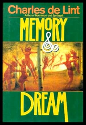 Image du vendeur pour MEMORY AND DREAM - A Newford Tale mis en vente par W. Fraser Sandercombe