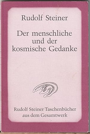 Der menschliche und der kosmische Gedanke - Vier Vorträge, Berlin 20. bis 23. Januar 1914