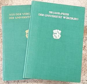 Seller image for Aus der Vergangenheit der Universitt Wrzburg. Festschrift zum 350jhrigen Bestehen der Universitt. for sale by Klaus Schneborn
