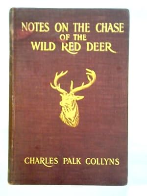 Seller image for Notes on the Chase of the Wild Red Deer for sale by World of Rare Books