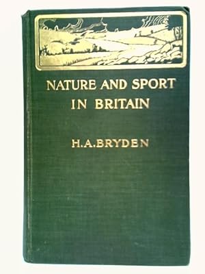 Image du vendeur pour Nature And Sport In Britain mis en vente par World of Rare Books