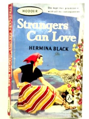 Image du vendeur pour Strangers Can Love mis en vente par World of Rare Books