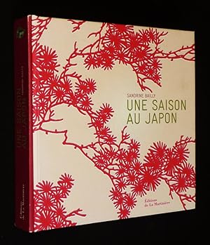 Bild des Verkufers fr Une saison au Japon zum Verkauf von Abraxas-libris