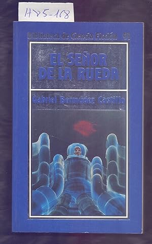 Seller image for EL SEOR DE LA RUEDA for sale by Libreria 7 Soles