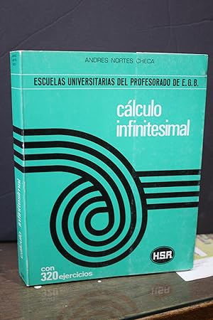 Imagen del vendedor de Clculo infinitesimal.- Nortes Checa, Andrs.- Escuelas Universitarias del Profesorado de E.G.B. a la venta por MUNDUS LIBRI- ANA FORTES