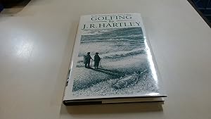 Seller image for Golfing By J R Hartley for sale by BoundlessBookstore