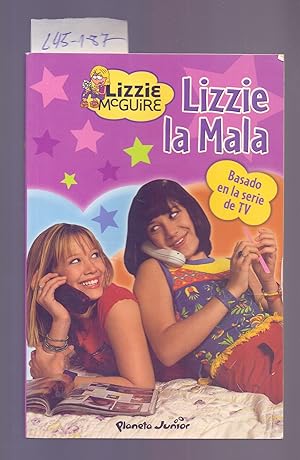 Bild des Verkufers fr LIZZIE LA MALA (BASADO EN LA SERIE DE TV) zum Verkauf von Libreria 7 Soles