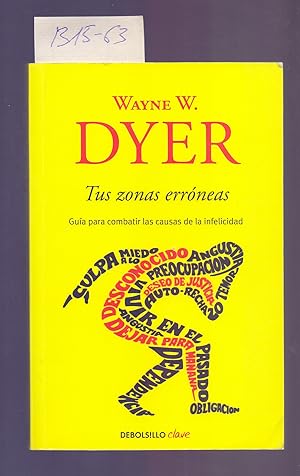 Libro tus Zonas Erróneas Wayne W. Dyer - 001 — Universo Binario