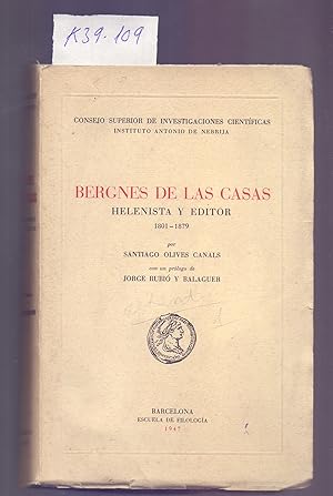 Image du vendeur pour BERGNES DE LAS CASAS, HELENISTA Y EDITOR, 1801-1879 mis en vente par Libreria 7 Soles