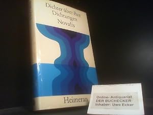 Novalis. hrsg. von Hans-Joachim Mähl / Dichter über ihre Dichtungen ; Bd. 15