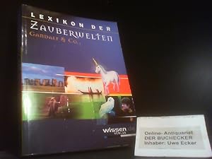 Bild des Verkufers fr Lexikon der Zauberwelten : Gandalf & Co. [Chefred.: Detlef Wienecke-Janz] zum Verkauf von Der Buchecker
