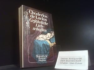 Bild des Verkufers fr Gefhrliche Liebschaften. Choderlos de Laclos. Dt. von Franz Blei. Mit e. Nachw. von Renate Briesemeister / Diogenes-Taschenbuch ; 21271 : detebe-Klassiker : Romantische Romane zum Verkauf von Der Buchecker