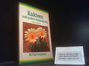 Bild des Verkäufers für Kakteen und andere Sukkulenten. Hans Hecht / BLV-Garten- und Blumenpraxis ; 303 zum Verkauf von Der Buchecker