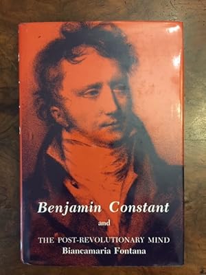 Seller image for Benjamin Constant and the post-revolutionary mind for sale by Studio Bibliografico Malombra