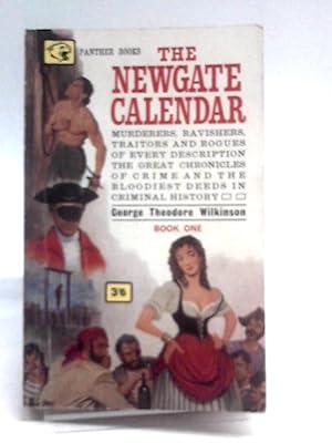 Seller image for The Newgate Calendar 1 for sale by World of Rare Books