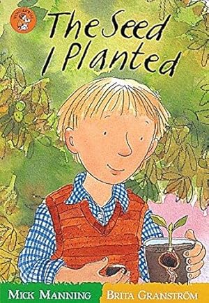Immagine del venditore per The Seed I Planted (Wonderwise Readers) venduto da WeBuyBooks