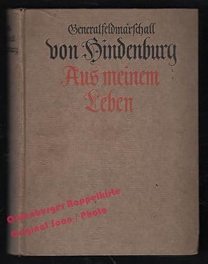 Imagen del vendedor de Aus meinem Leben (1920) - Hindenburg, Generalfeldmarschall von a la venta por Oldenburger Rappelkiste