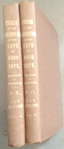 Precis of the Archives of the Cape of Good Hope : Requesten (Memorials) 1715-1806 - Vols I and II.