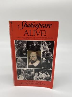 Seller image for Shakespeare Alive! : America's Foremost Theater Producer Brings Shakespeare's England to Life for sale by Dean Family Enterprise