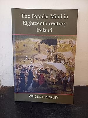 Imagen del vendedor de The The Popular Mind in Eighteenth-century Ireland a la venta por Temple Bar Bookshop