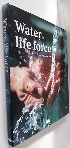 Water, life force