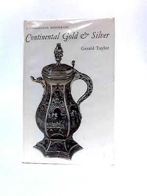 Seller image for Continental Gold and Silver for sale by World of Rare Books