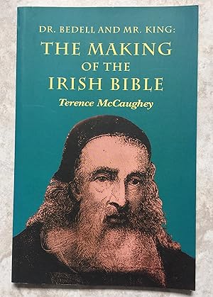 Dr. Bedell and Mr. King: The Making of the Irish Bible