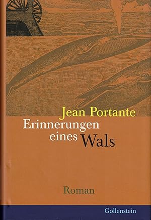 Seller image for Erinnerungen eines Wals. Chronik einer Immigration for sale by Paderbuch e.Kfm. Inh. Ralf R. Eichmann