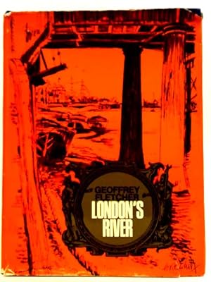Bild des Verkufers fr London's River zum Verkauf von World of Rare Books