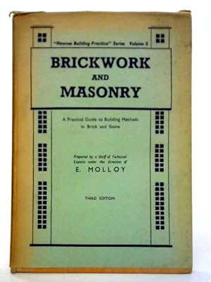 Bild des Verkufers fr Brickwork And Masonry: A Practical Guide To Building Methods In Brick And Stone zum Verkauf von World of Rare Books