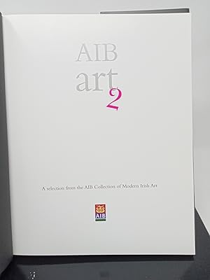 Seller image for AIB Art 2: A Selection from the AIB Collection of Modern Irish Art. for sale by ROBIN SUMMERS BOOKS LTD