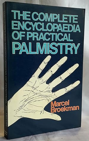 Immagine del venditore per The Complete Encyclopaedia of Practical Palmistry. venduto da Addyman Books