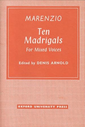 Ten Marigals for Mixed Voices (ed. Denis Arnold)