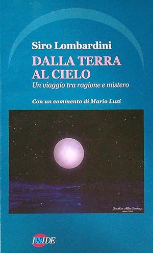 Bild des Verkufers fr Dalla Terra al cielo zum Verkauf von Librodifaccia