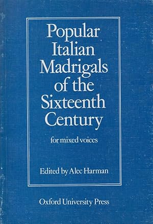 Popular Italian Madrigals of the Sixteenth Century