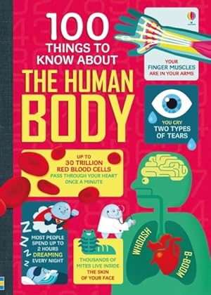 Image du vendeur pour 100 Things to Know About the Human Body mis en vente par GreatBookPricesUK