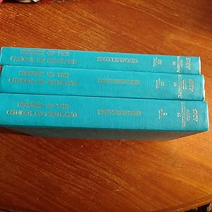 The History of the Church of Scotland - 3 volumes facsimile reprint