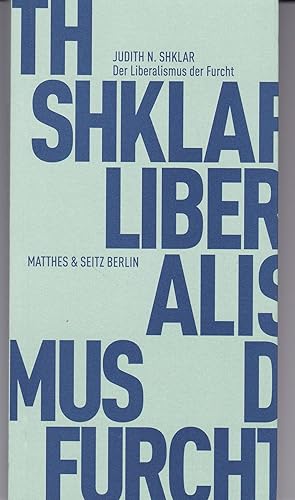 Bild des Verkufers fr Frhliche Wissenschaft: Der Liberalismus der Furcht zum Verkauf von Antiquariat Kastanienhof