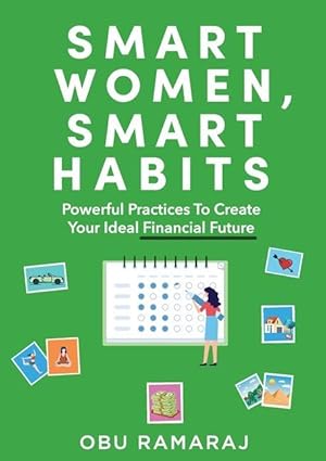 Immagine del venditore per Smart Women, Smart Habits: Powerful Habits to Create your Ideal Financial Future venduto da moluna