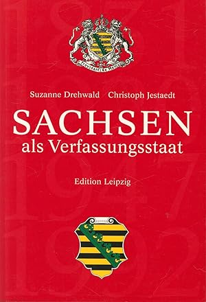 Seller image for Sachsen als Verfassungsstaat. for sale by Antiquariat Kastanienhof