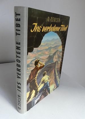 Seller image for Ins verbotene Tibet. Abenteuer-Erzhlung. Illustriert von O. Braun. for sale by Antiquariat Maralt