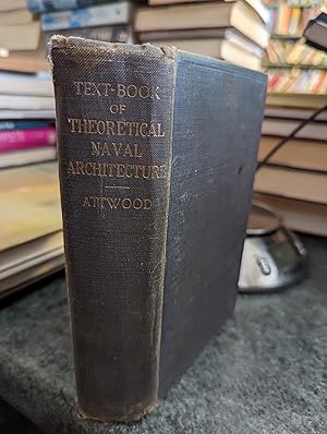 Seller image for Text Book of Theoretical Naval Architecture for sale by SGOIS