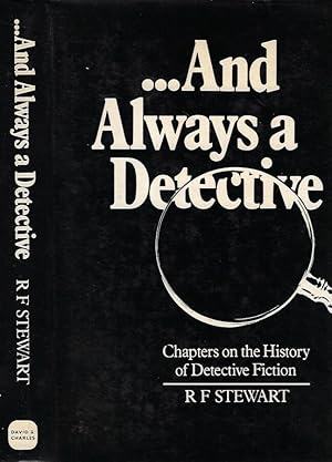 Image du vendeur pour And Always a Detective Chapters on the History of Detective Fiction mis en vente par Biblioteca di Babele