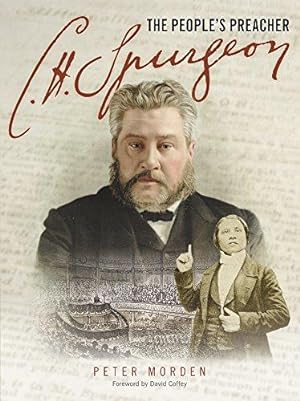 Bild des Verkufers fr C.H. Spurgeon: The People's Preacher zum Verkauf von WeBuyBooks
