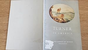 Seller image for Turner in America : oils, water color, drawing and some engraved works of Joseph Mallord William Turner English, 1775-1851 - November 12 - December 25 1955 for sale by LBL Books