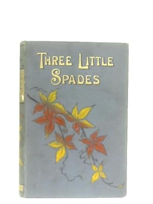 Seller image for The Three Little Spades for sale by World of Rare Books