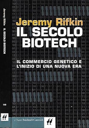 Immagine del venditore per Il secolo biotech Il commercio genetico e l'inizio di un nuova era venduto da Biblioteca di Babele